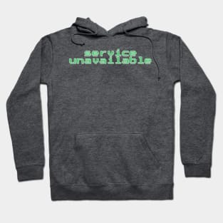 Service unavailable Hoodie